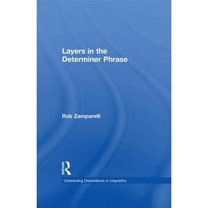 【4周达】Layers in the Determiner Phrase[9781138979529]