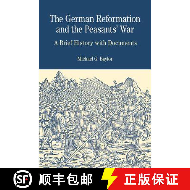 【3-4周达】The German Reformation and the Peasants' War: A Brief History with Documents [9780312437183]