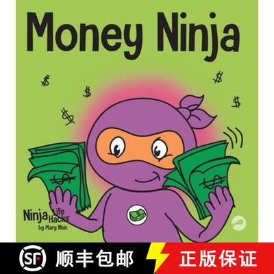 【3-4周达】Money Ninja: A Children's Book About Saving, Investing, and Donating [9781951056339]