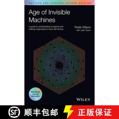 【3-4周达】Age of Invisible Machines: A Guide to Orchestrating AI Agents and Making Organizations Mor... [9781394321551]