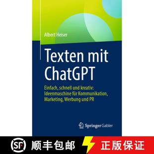 mit schnell Texten Kommunikation 9783658456009 für ChatGPT 4周达 kreativ und Einfach Marke... Ideenmaschine