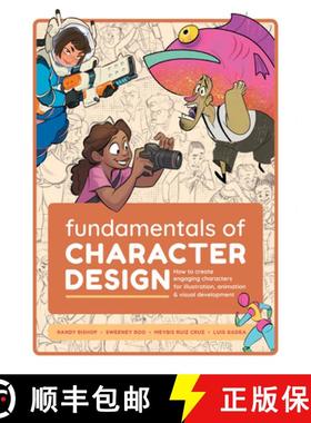 Fundamentals of Character Design : How to Create Engaging Characters for Illustration, Animation & Vi... [9781912843183]