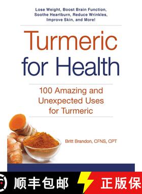 【3-4周达】Turmeric for Health: 100 Amazing and Unexpected Uses for Turmeric [9781440594670]