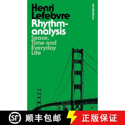 【3-4周达】Rhythmanalysis: Space, Time and Everyday Life [9781472507167]