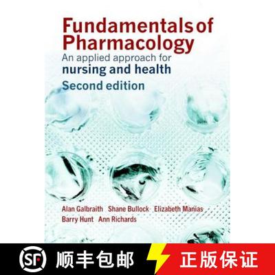 【3-4周达】Fundamentals of Pharmacology: An Applied Approach for Nursing and Health [9780131869011]