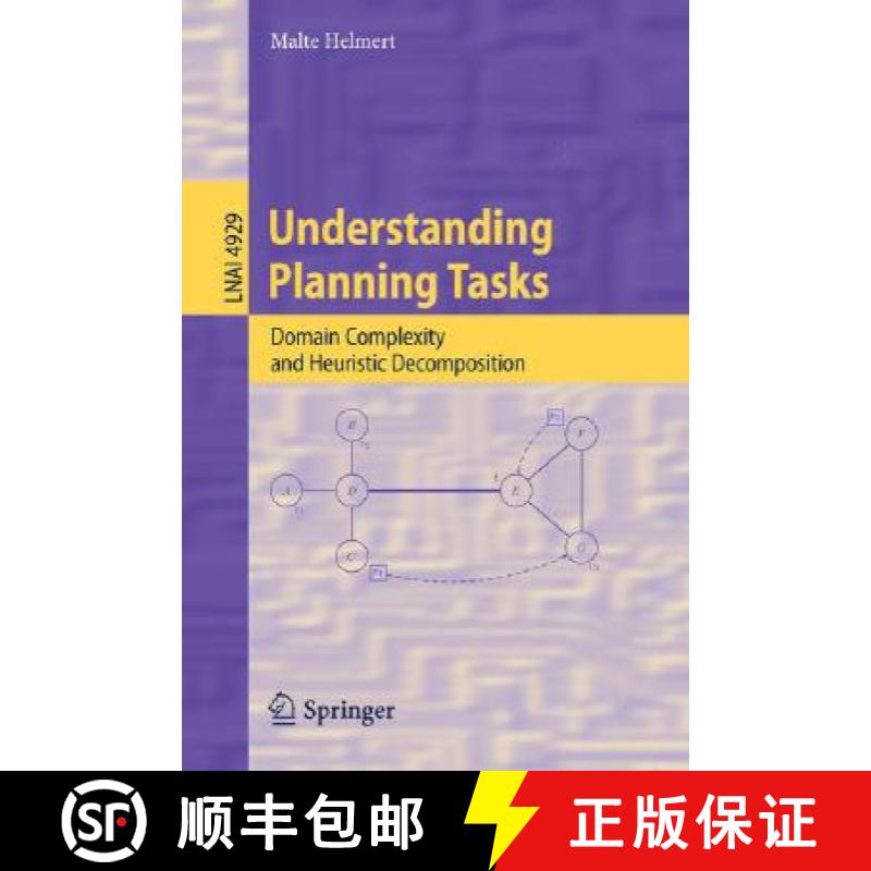 【3-4周达】Understanding Planning Tasks : Domain Complexity and Heuristic Decomposition [9783540777229]