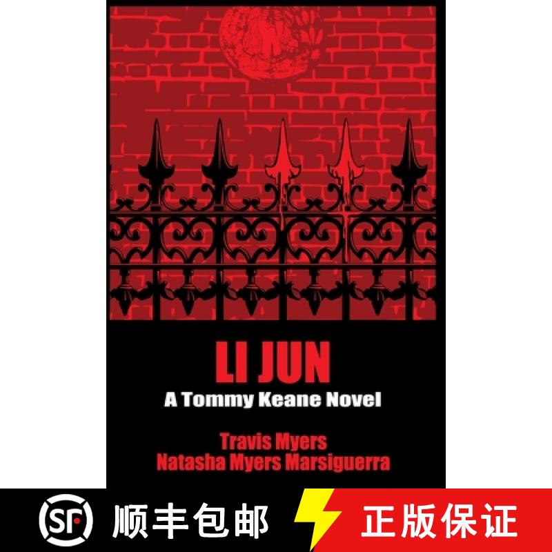 【3-4周达】Li Jun: A Tommy Keane Novel [9798989011902]