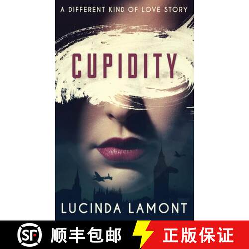 【3-4周达】精装 Cupidity: A World War Two Romance [9784824116772]
