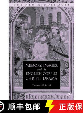 【3-4周达】Memory, Images, and the English Corpus Christi Drama [9780230603219]