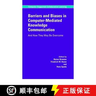 Mediated They Knowledge Communication and 9781441937209 Ove... Barriers Biases Computer How And May 4周达