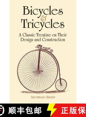 预订 Bicycles & Tricycles: A Classic Treatise on Their Design and Construction [9780486429878]
