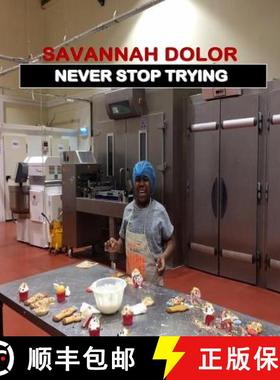 预订 Savannah Dolor: Never Stop Trying [9780993478727]
