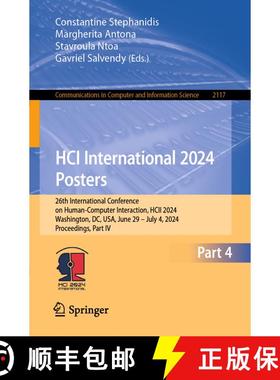 【3-4周达】HCI International 2024 Posters: 26th International Conference on Human-Computer Interactio... [9783031619526]