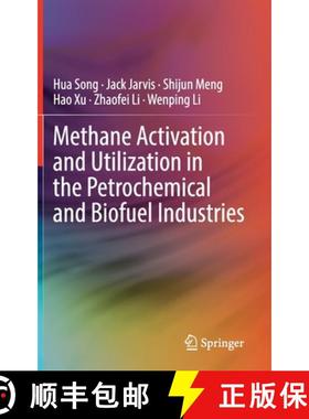 【3-4周达】Methane Activation and Utilization in the Petrochemical and Biofuel Industries [9783030884239]
