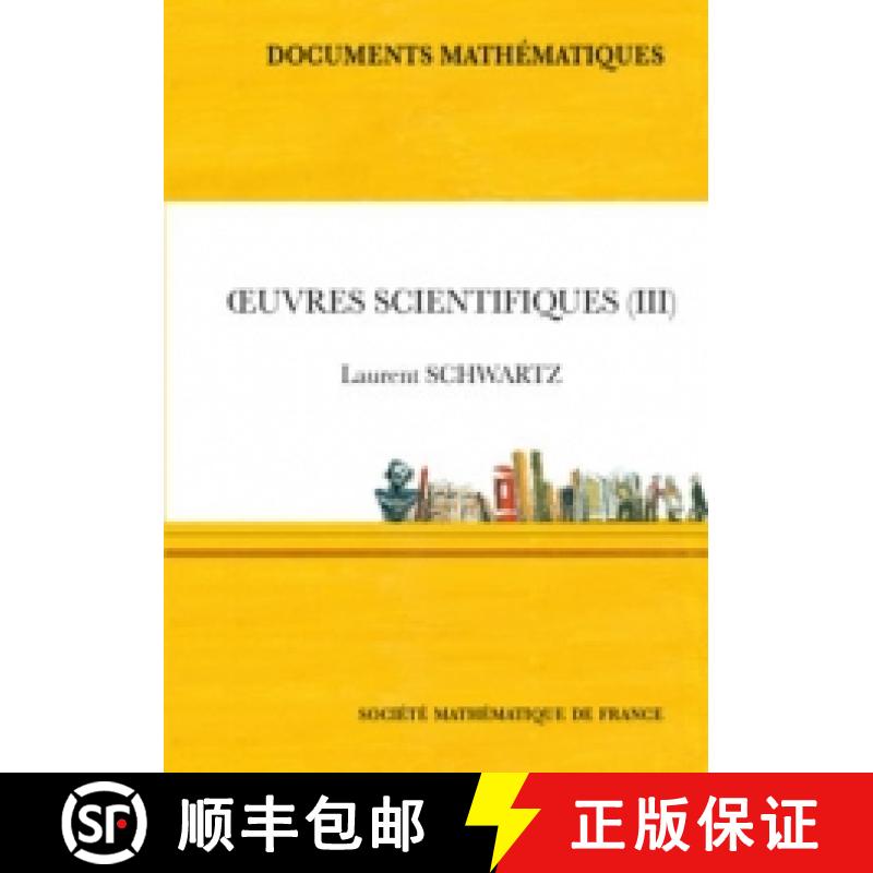 预订 Œuvres scientiﬁques (III) 法国数学学会 [9782856293195]