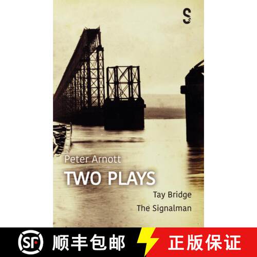 【3-4周达】Peter Arnott: Two Plays : Tay Bridge / The Signalman [9781913630003]