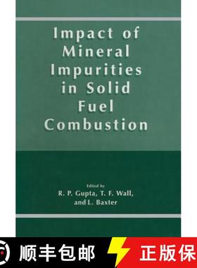 【3-4周达】Impact of Mineral Impurities in Solid Fuel Combustion [9781475781861]
