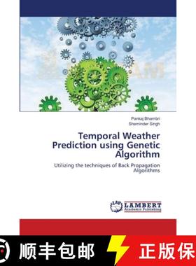 预订 Temporal Weather Prediction using Genetic Algorithm [9783659401237]