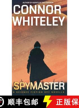 预订 Spymaster: A Science Fiction Spy Novella [9781916847873]
