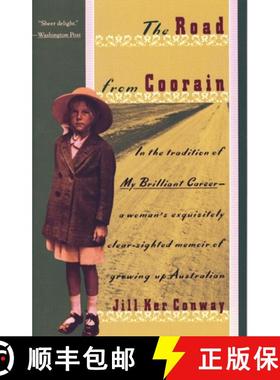 【3-4周达】The Road from Coorain: A Woman's Exquisitely Clear-Sighted Memoir of Growing Up Australian [9780679724360]