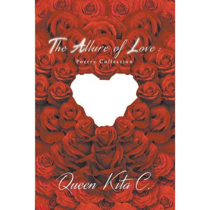 【4周达】the allure of love: poetry collection [9781640454644]