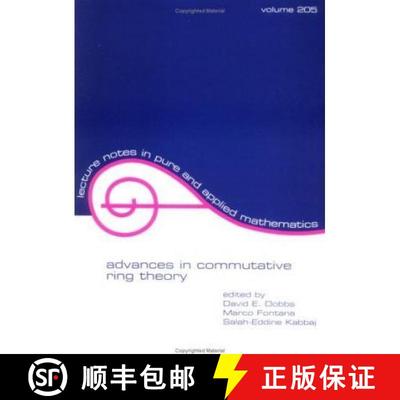 【3-4周达】Advances in Commutative Ring Theory: Proceedings of the Third International Conference on ... [9780824771478]