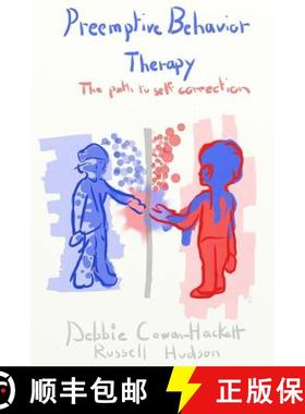 预订 Preemptive Behavior Therapy: The Path to Self-Correction [9780986357107]