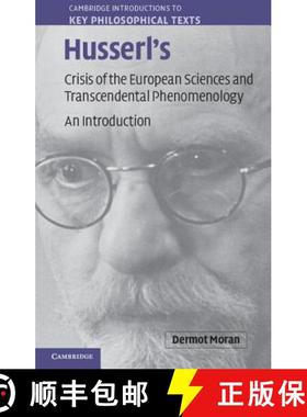 【3-4周达】Husserl's Crisis of the European Sciences and Transcendental Phenomenology: An Introductio... [9780521719698]