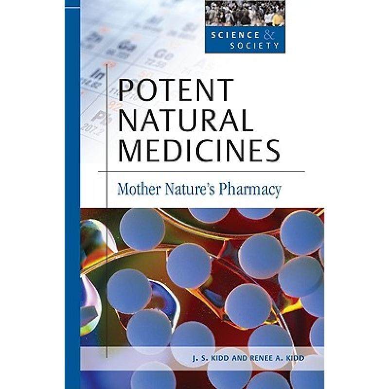 【4周达】potent natural medicines: mother natures pharmacy