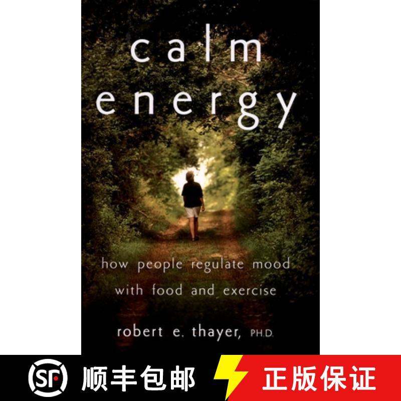 【2-3周达】Calm Energy: How People Regulate Mood with Food and Exercise [9780195163391]