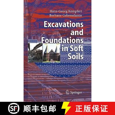 【3-4周达】Excavations and Foundations in Soft Soils [9783642069444]