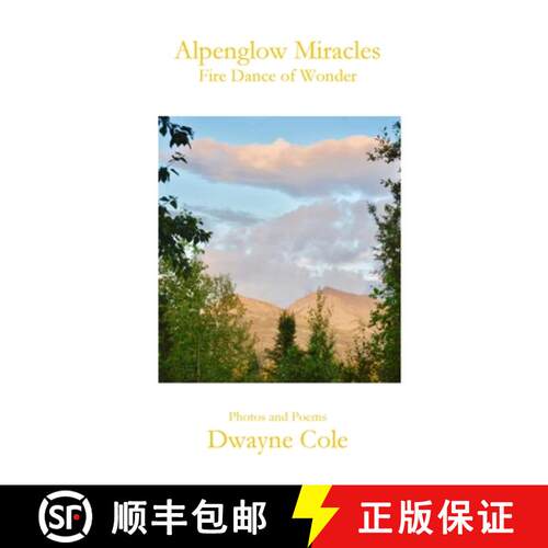 【3-4周达】Alpenglow Miracles: Fire Dance of Wonder [9781955581295]