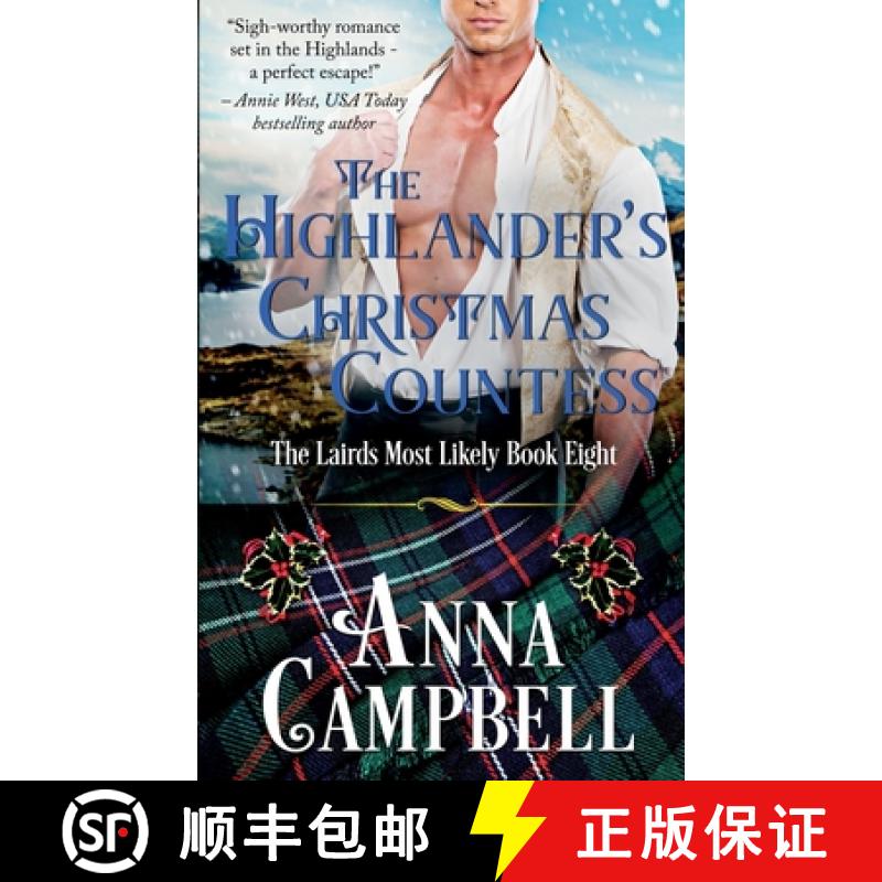 【3-4周达】The Highlander's Christmas Countess: The Lairds Most Likely Book 8 [9781925980165]