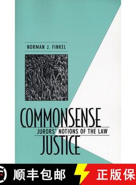 【3-4周达】Commonsense Justice – Jurors′ Notions of the Law [9780674005563]