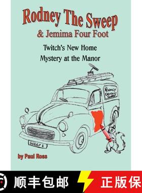 【3-4周达】Rodney the Chimney Sweep & Jemima Four Foot: Twitch's New Home & Mystery at the Manor [9781911070443]