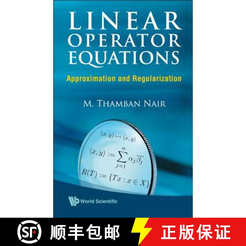 【3-4周达】Linear Operator Equations: Approximation And Regularization [9789812835642]