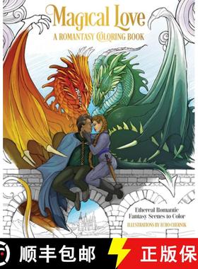 【3-4周达】Romantasy Lover's Coloring Book: Swoon-Worthy Romantic Fantasy Scenes to Color: Swoon-Wort... [9781684620920]
