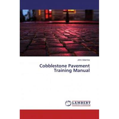 【4周达】Cobblestone Pavement Training Manual [9783659766633]