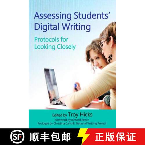 【3-4周达】Assessing Students' Digital Writing: Protocols for Looking Closely [9780807756690]