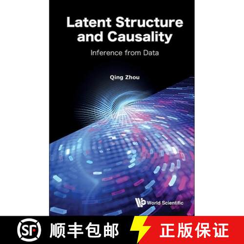 【3-4周达】精装 Advanced Modeling and Inference: Learning Latent Structures and Causality from Data [9789811290688]