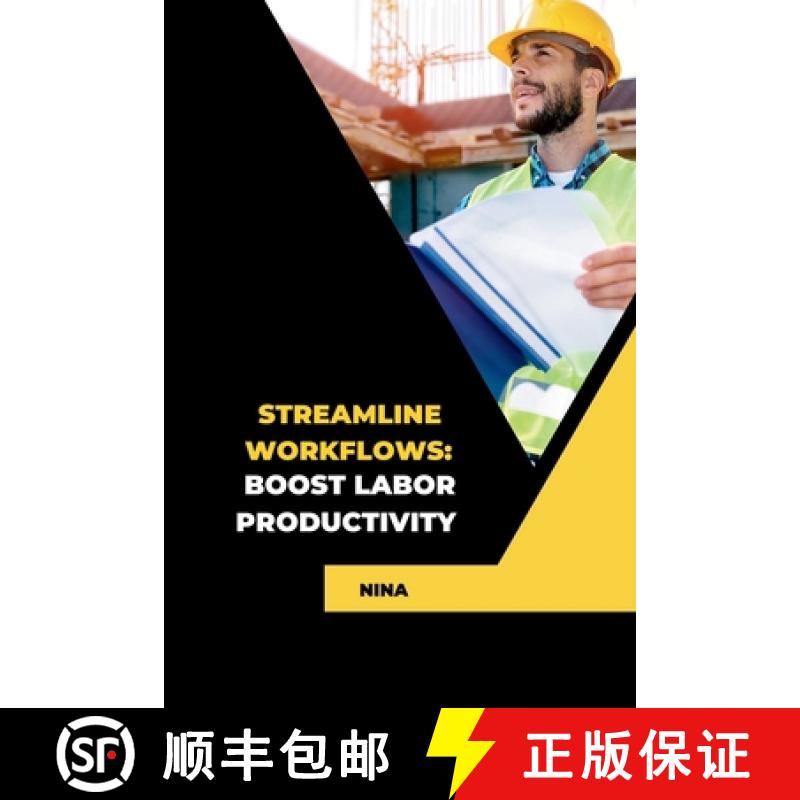 【3-4周达】Streamline Workflows: Boost Labor Productivity [9783384225474]