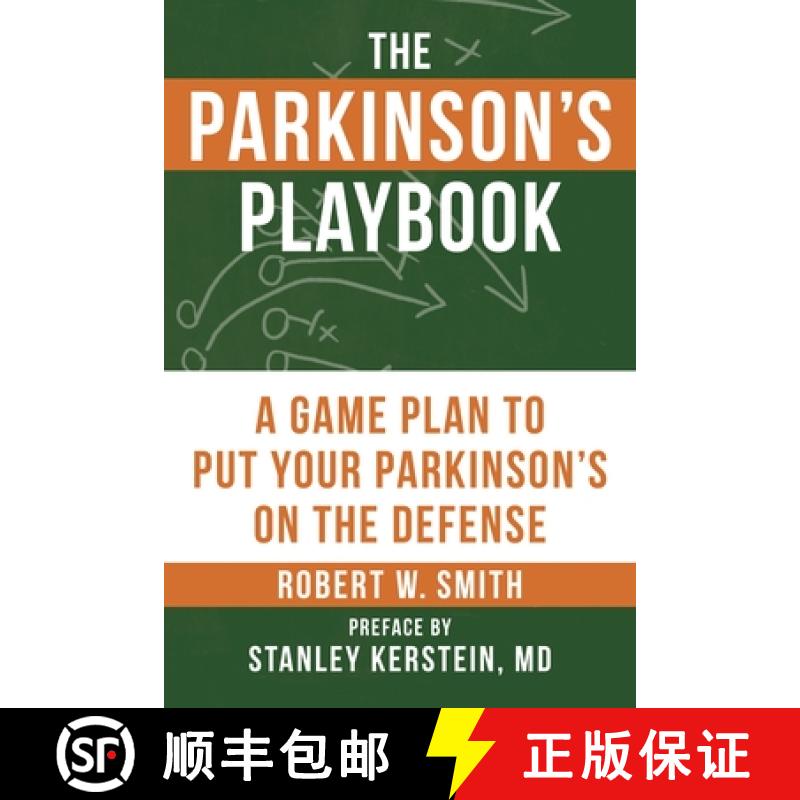 【3-4周达】The Parkinson's Playbook: A Game Plan to Put Your Parkinson's Disease on the Defense [9781578267088]