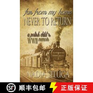 WWII From Never Home 预订 Return Memoir Child Polish 9781937273330 Far