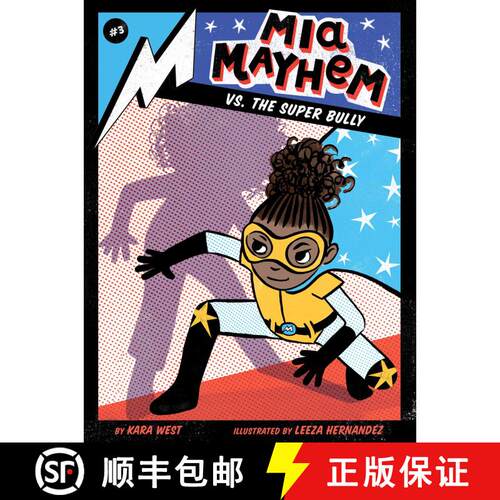 【3-4周达】精装 MIA Mayhem vs. the Super Bully, Volume 3 [9781534444744]