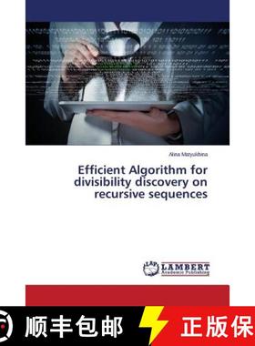 预订 Efficient Algorithm for divisibility discovery on recursive sequences [9783659628344]