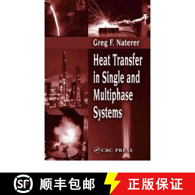 【4周达】Heat Transfer in Single and Multiphase Systems [9780849310324]