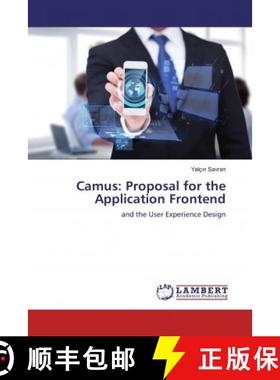 预订 Camus: Proposal for the Application Frontend [9783659936012]