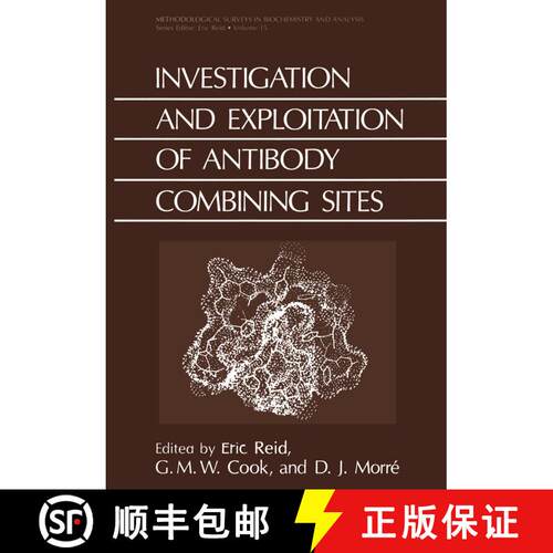 【3-4周达】Investigation and Exploitation of Antibody Combining Sites [9781468450088]