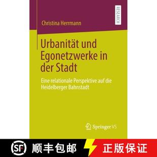 auf 4周达 Egonetzwerke und der Perspektive die relationale Urbanität Eine Stadt 9783658301996 Heidelberg...