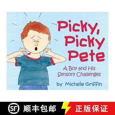 【3-4周达】Picky, Picky Pete – A Boy and His Sensory Challenges [9781935567219]